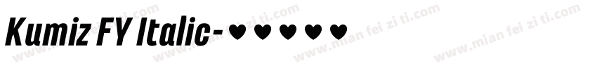 Kumiz FY Italic字体转换
